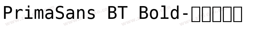PrimaSans BT Bold字体转换